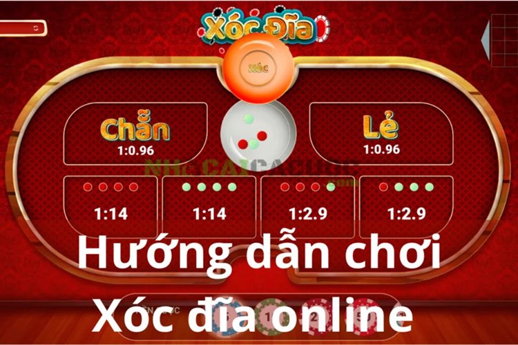 huong dan choi xoc dia online co ban